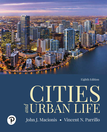 Test Bank for Cities and Urban Life 8th Edition by John J. Macionis