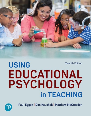 Instructor Manual for Using Educational Psychology in Teaching 12th Edition by Paul Eggen