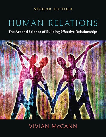 Test Bank for Human Relations: The Art and Science of Building Effective Relationships 2nd Edition by Vivian McCann