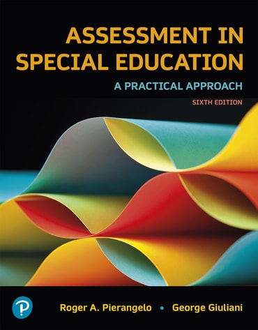 Test Bank for Assessment in Special Education: A Practical Approach 6th Edition by Roger A. Pierangelo