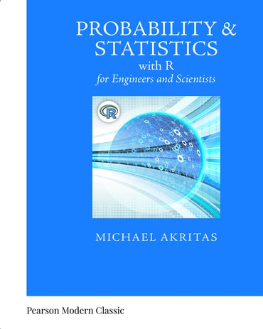Solutions Manual for Probability & Statistics with R for Engineers and Scientists 1st Edition by Michael Akritas