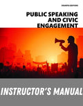 Instructor Manual for Public Speaking and Civic Engagement 4th Edition by J Michael Hogan