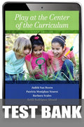 Test Bank for Play at the Center of the Curriculum 6th Edition by Judith VanHoorn