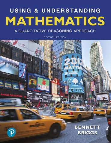 Test Bank for Using & Understanding Mathematics: A Quantitative Reasoning Approach 7th Edition by Jeffrey O. Bennett