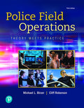 Instructor Manual for Police Field Operations: Theory Meets Practice 3rd Edition by Michael Birzer