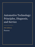 Test Bank for Automotive Technology: Principles, Diagnosis, and Service 6th Edition