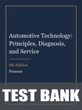 Test Bank for Automotive Technology: Principles, Diagnosis, and Service 6th Edition