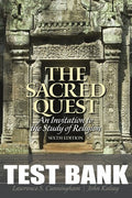 Test Bank for Sacred Quest, The: An Invitation to the Study of Religion 6th Edition by Lawrence S. Cunningham