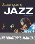 Instructor Manual for Concise Guide to Jazz 7th Edition by Mark C. Gridley