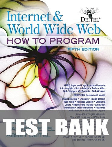 Test Bank for Internet and World Wide Web: How To Program 5th Edition by Paul Deitel