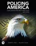 Test Bank for Policing America: Challenges and Best Practices 10th Edition by Kenneth J. Peak