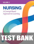 Test Bank for Nursing: A Concept-Based Approach to Learning, Volume 2 4th Edition