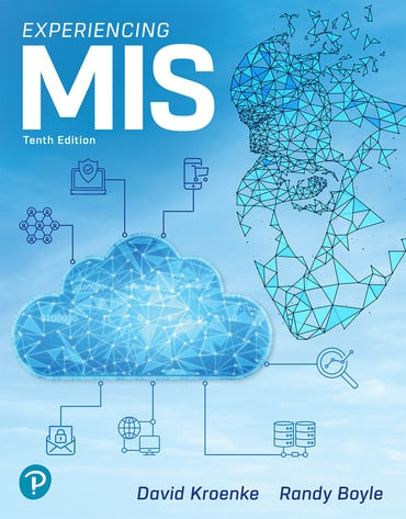 Instructor Manual for Experiencing MIS 10th Edition by David M. Kroenke