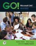 Test Bank for GO! Microsoft 365: Word 2021 1st Edition by Shelley Gaskin
