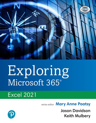 Instructor Manual for Exploring Microsoft 365: Excel 2021 1st Edition by Jason Davidson