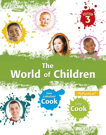 Test Bank for The World of Children 3rd Edition by Joan Littlefield Cook
