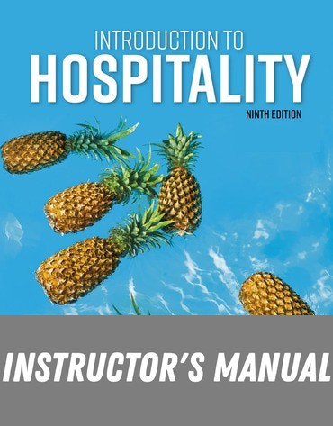 Instructor Manual for Introduction to Hospitality 9th Edition by John R. Walker