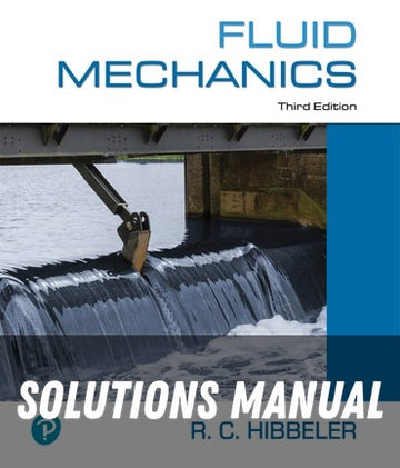 Solutions Manual for Fluid Mechanics 3rd Edition by Russell C. Hibbeler
