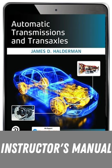 Instructor Manual for Automatic Transmissions and Transaxles 8th Edition by James Halderman