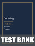 Test Bank for Sociology 17th Edition by Macionis
