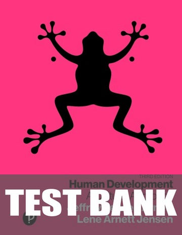 Test Bank for Human Development: A Cultural Approach 3rd Edition by Jeffrey Jensen Arnett