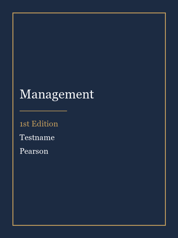 Instructor Manual for Management 1st Edition by Testname