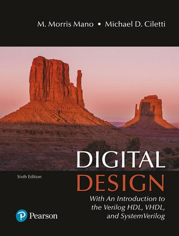Solutions Manual for Digital Design: With an Introduction to the Verilog HDL, VHDL, and SystemVerilog 6th Edition by M Morris R. Mano