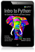 Test Bank for Intro to Python for Computer Science and Data Science: Learning to Program with AI, Big Data and The Cloud 1st Edition by Paul Deitel