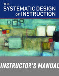 Instructor Manual for The Systematic Design of Instruction 9th Edition by Walter Dick