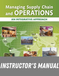Instructor Manual for Managing Supply Chain and Operations: An Integrative Approach 2nd Edition by S Thomas Foster