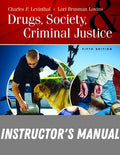 Instructor Manual for Drugs, Society, and Criminal Justice 5th Edition by Charles F. Levinthal