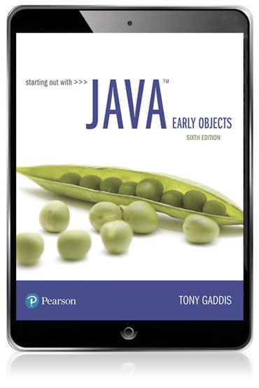 Test Bank for Starting Out with Java: Early Objects 6th Edition by Tony Gaddis