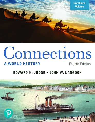 Instructor Manual for Connections: A World History, Combined Volume 4th Edition by Edward H. Judge