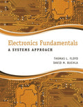 Instructor Manual for Electronics Fundamentals: A Systems Approach 1st Edition by Thomas L. Floyd