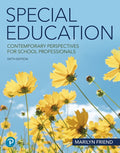 Test Bank for Special Education: Contemporary Perspectives for School Professionals 6th Edition by Marilyn Friend
