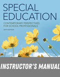 Instructor Manual for Special Education: Contemporary Perspectives for School Professionals 6th Edition by Marilyn Friend