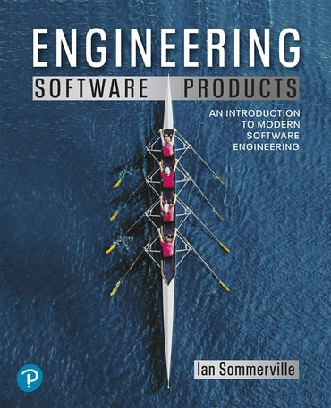 Solutions Manual for Engineering Software Products: An Introduction to Modern Software Engineering 1st Edition by Ian Sommerville