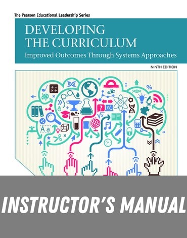 Instructor Manual for Developing the Curriculum 9th Edition by William R. Gordon