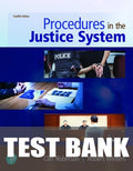 Test Bank for Procedures in the Justice System 12th Edition by Cliff Roberson