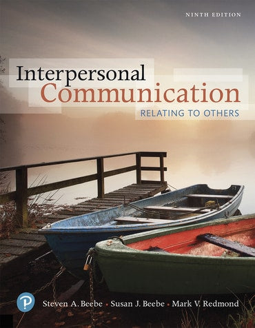 Test Bank for Interpersonal Communication: Relating to Others 9th Edition by Steven A. Beebe