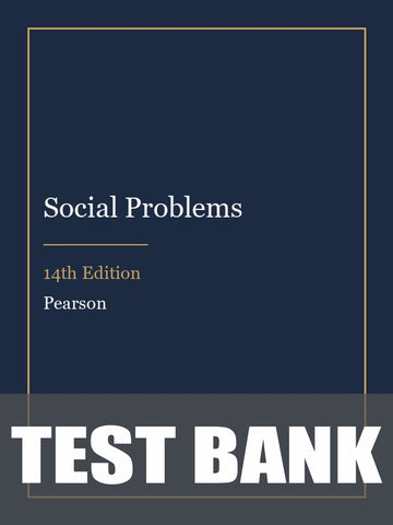 Test Bank for Social Problems 14th Edition