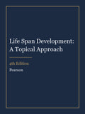 Test Bank for Life Span Development: A Topical Approach 4th Edition
