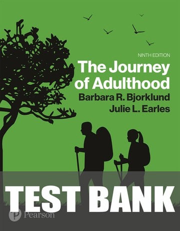 Test Bank for Journey of Adulthood 9th Edition by Barbara R. Bjorklund