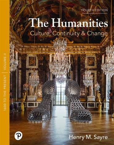 Test Bank for The Humanities: Culture, Continuity, and Change, Volume 2 4th Edition by Henry M. Sayre