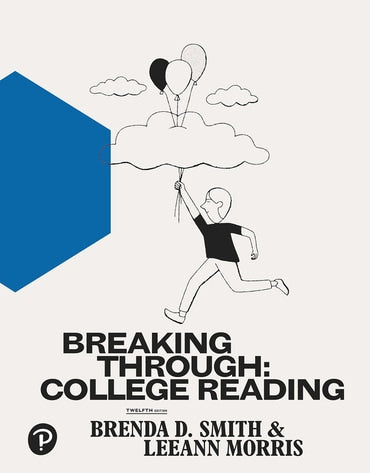 Instructor Manual for Breaking Through: College Reading 12th Edition by Brenda D. Smith