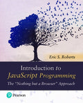 Solutions Manual for Introduction to JavaScript Programming: The 'Nothing but a Browser' Approach 1st Edition by Eric Roberts