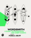 Test Bank for Wordsmith: A Guide to Paragraphs & Short Essays 7th Edition by Pamela Arlov