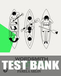 Test Bank for Wordsmith: A Guide to Paragraphs & Short Essays 7th Edition by Pamela Arlov