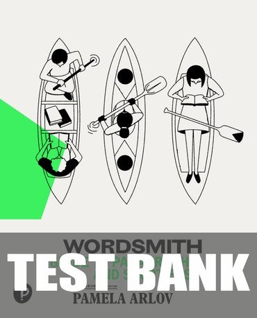 Test Bank for Wordsmith: A Guide to Paragraphs & Short Essays 7th Edition by Pamela Arlov