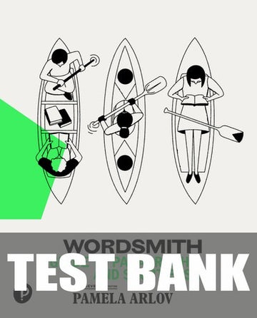 Test Bank for Wordsmith: A Guide to Paragraphs & Short Essays 7th Edition by Pamela Arlov